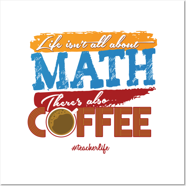 'There's Also Coffee' Funny Math Gift Wall Art by ourwackyhome